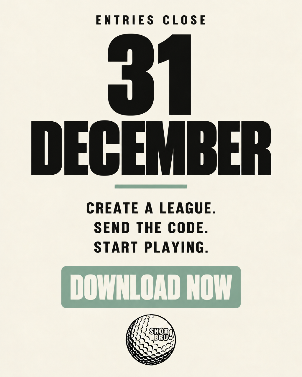 Entries close 31 December. Create a league, send the code, start playing. Download now.
